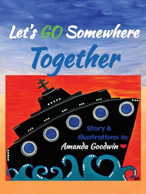 cover image of LET'S GO SOMEWHERE TOGETHER
